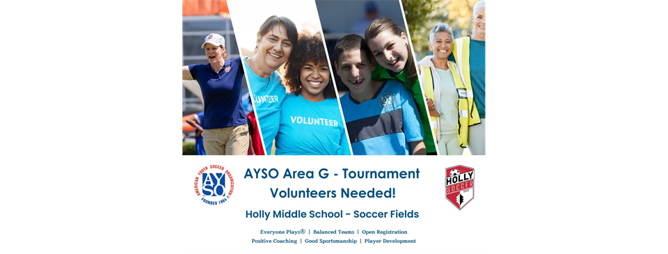 Help Needed for 5/31 AYSO Area G Spring 2025 Tournament - click on pic above for Sign Up Genius link