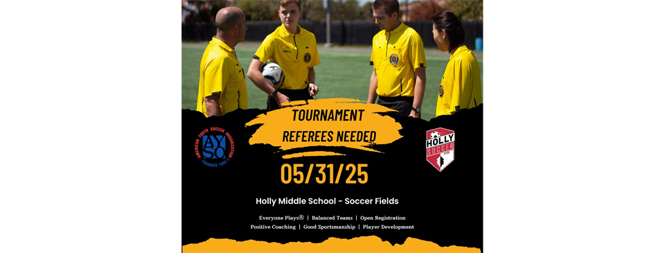 Referees Needed 5/31 for AYSO Area G Spring 2025 Tournament